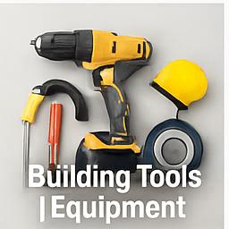 Building Tools and Equipment